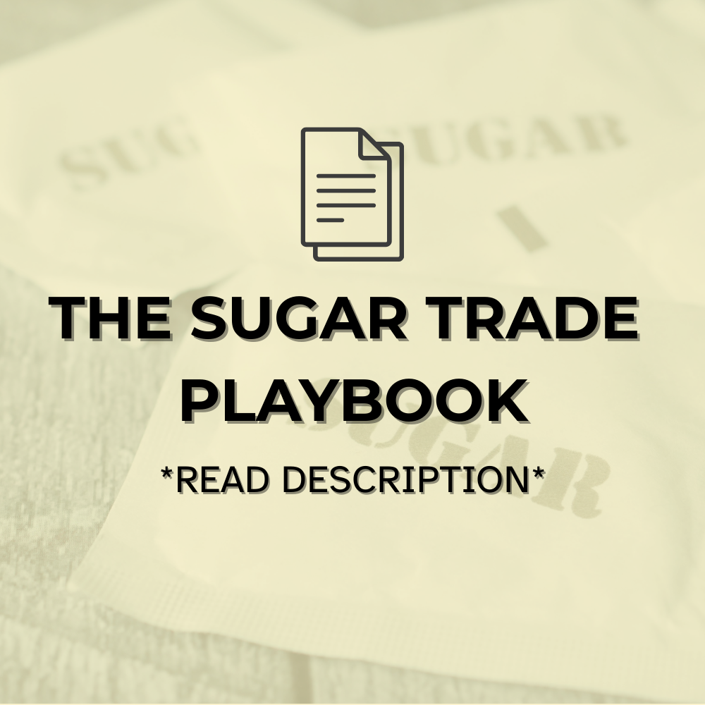 The Sugar Trade Playbook